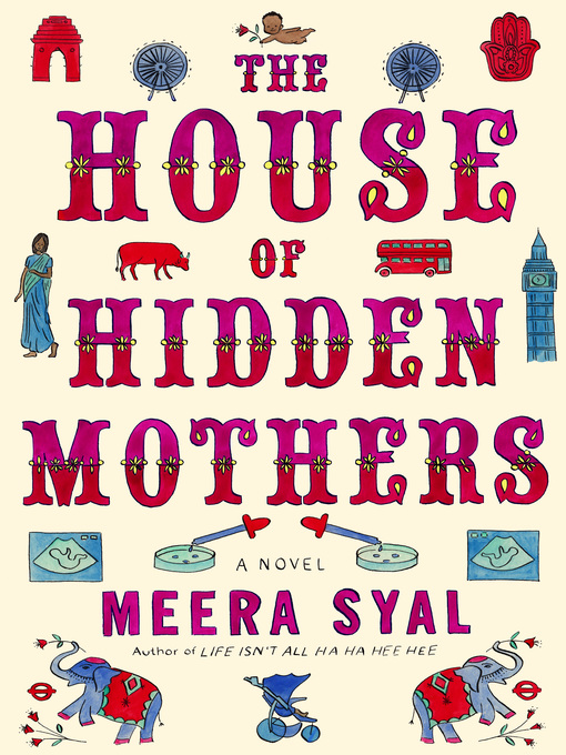 Title details for The House of Hidden Mothers by Meera Syal - Wait list